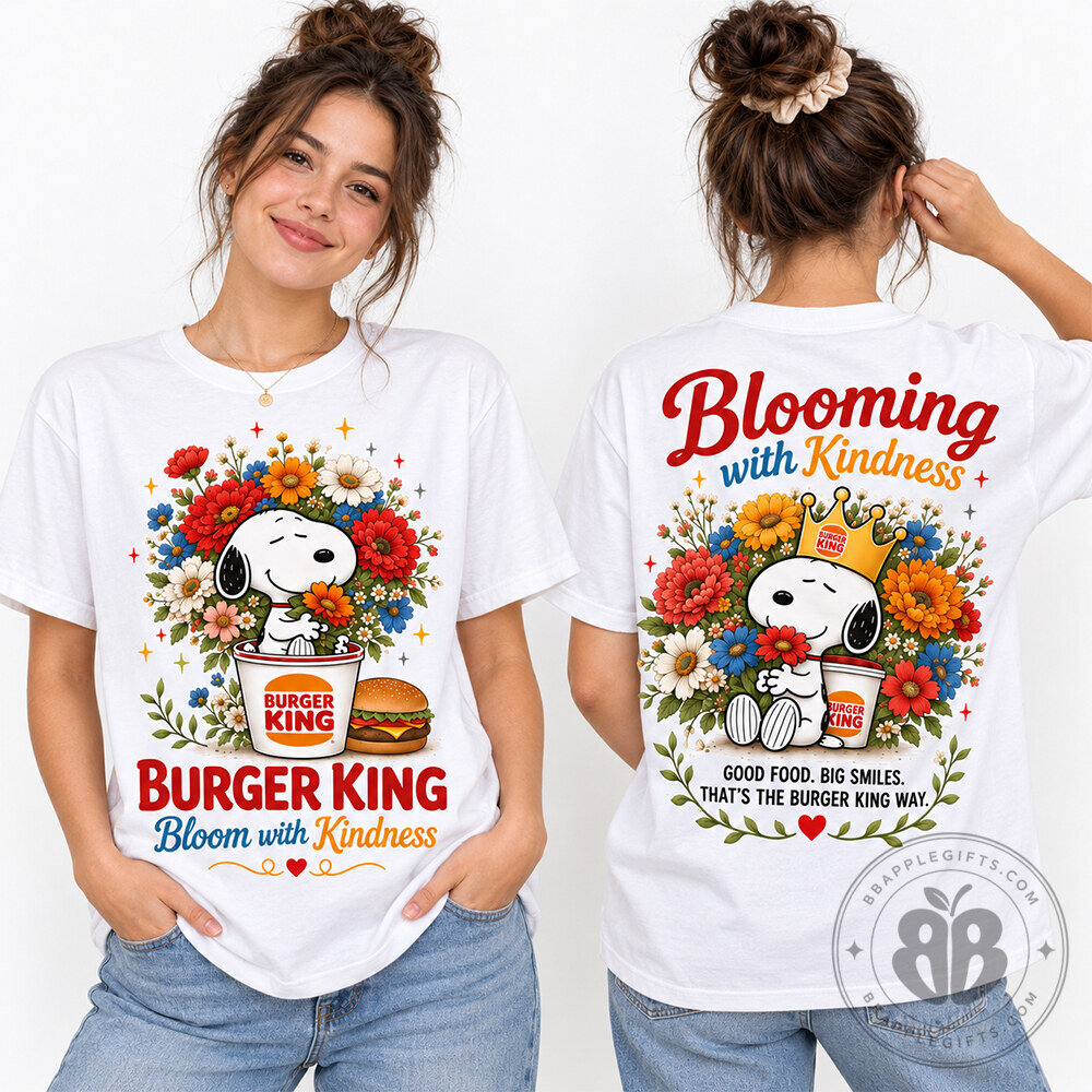 Burger King Snoopy Blooming With Kindness Concept Fan Tshirt | Apparel 7 Burger King Snoopy Blooming With Kindness Concept Fan Tshirt | Apparel